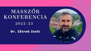 Masszőr Konferencia - dr. Zátrok Zsolt