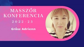 Masszőr Konferencia - Grósz Adrienn