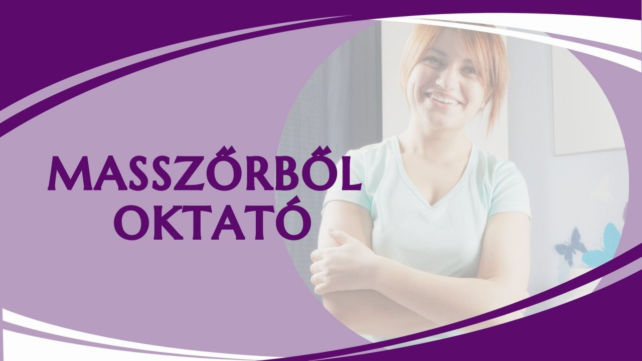 Masszőrből oktató