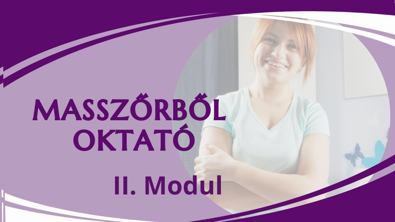 Masszőrből oktató II. modul